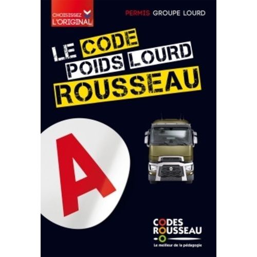 Le Code Poids Lourd Rousseau - Code Transport De Marchandises - Groupe Lourd C1/Ce/C1(97)/C1e(97)/C/Ce