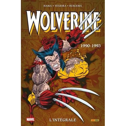 Wolverine - L'intrégale - 1990-1993