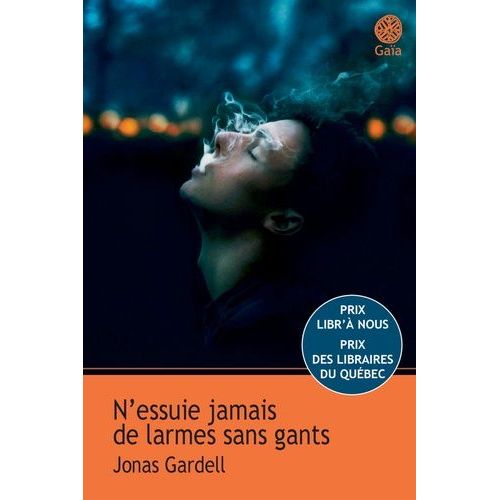 N'essuie Jamais De Larmes Sans Gants