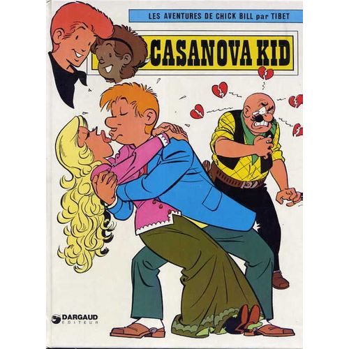 Les Aventures De Chick Bill - N° 17 - Casanova Kid