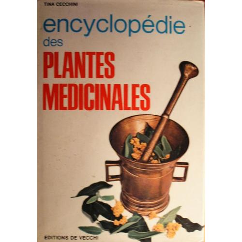 Encyclopédie Des Plantes Médicinales