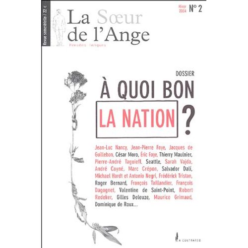 La Soeur De L'ange N° 2, Hiver 2004 - A Quoi Bon La Nation ?