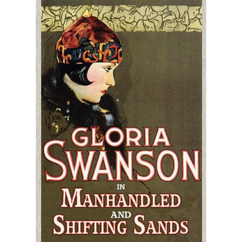 Gloria Swanson Double Feature - Shifting Sands (1918) / Manhandled (1924) Remastered [Dvd]
