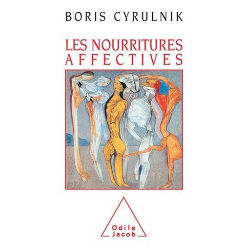 Les Nourritures Affectives