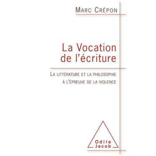 La Vocation De L'écriture