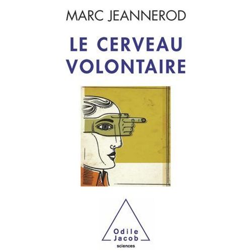 Le Cerveau Volontaire