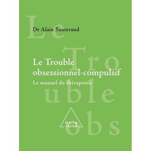 Le Trouble Obsessionnel-Compulsif