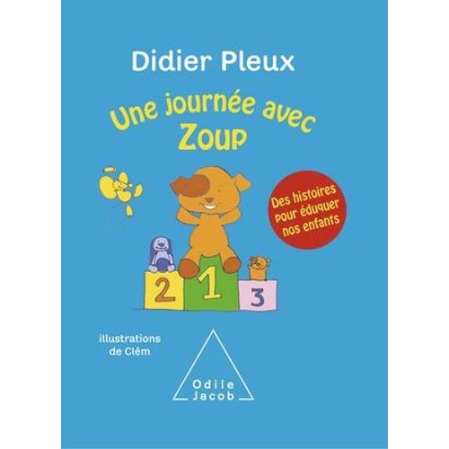 Une Journée Avec Zoup