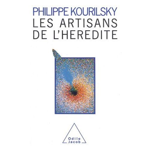 Les Artisans De L'hérédité