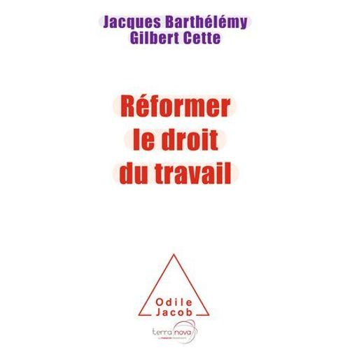 Réformer Le Droit Du Travail