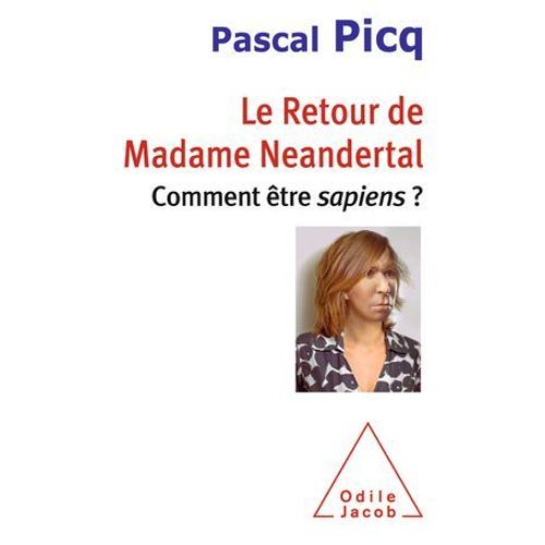 Le Retour De Madame Neandertal