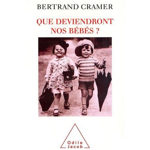 Que Deviendront Nos Bébés ?
