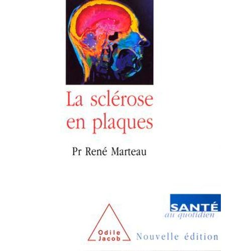 La Sclérose En Plaques