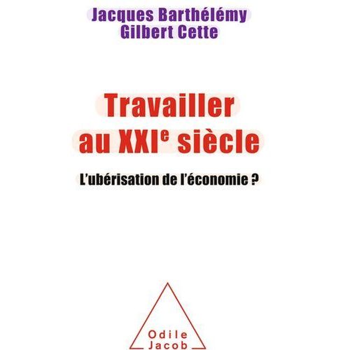 Travailler Au Xxie Siècle
