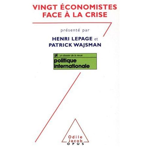 Vingt Économistes Face À La Crise