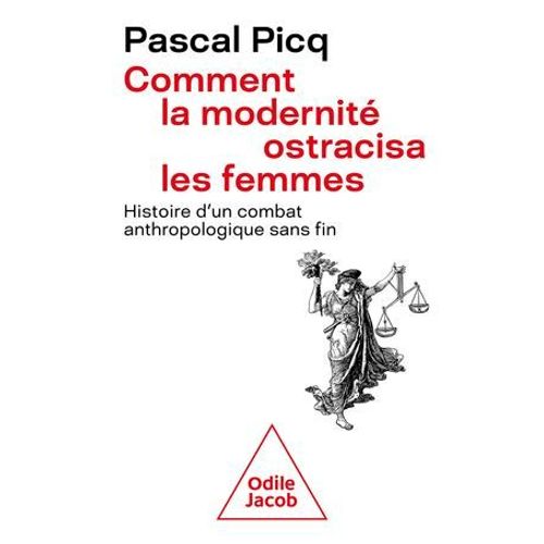 Comment La Modernité Ostracisa Les Femmes