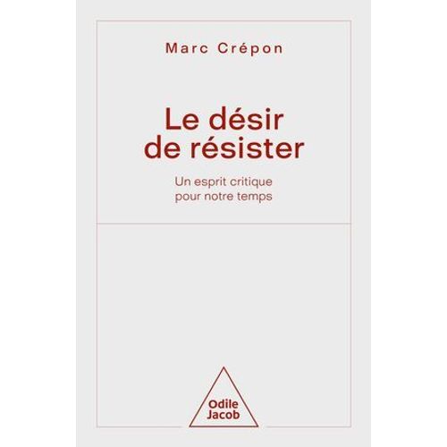 Le Désir De Résister