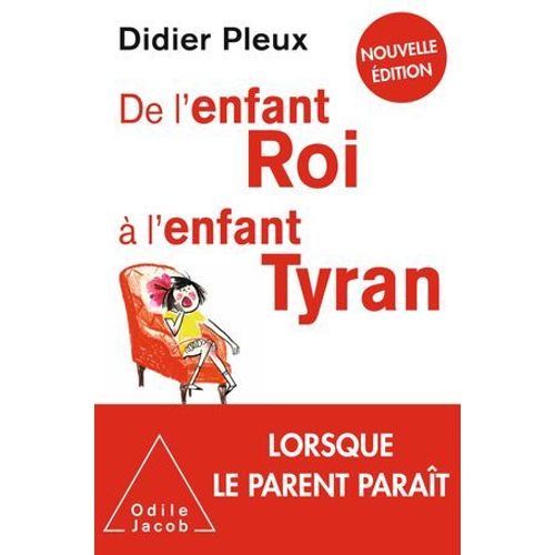 De L'enfant Roi À L'enfant Tyran
