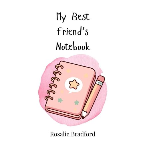 My Best Friend's Notebook
