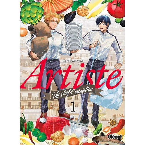Artiste - Un Chef D'exception - Tome 1