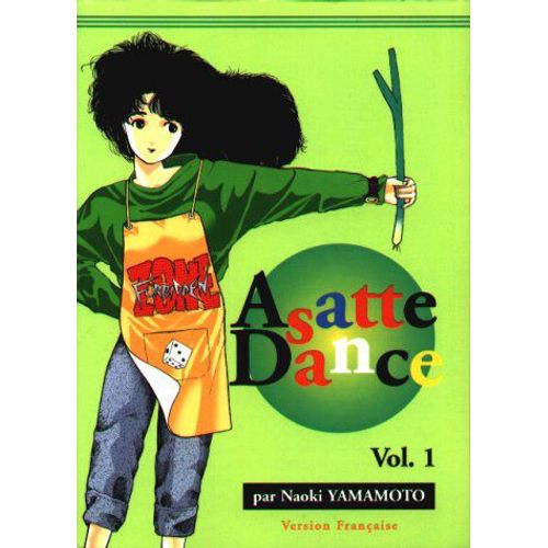 Asatte Dance - Tome 1 : Le Garçon Le Plus Chanceux De Tokyo