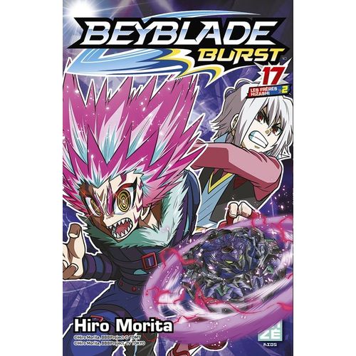 Beyblade - Burst - Tome 17 :