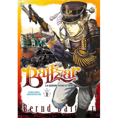 Baltzar - La Guerre Dans Le Sang - Tome 1