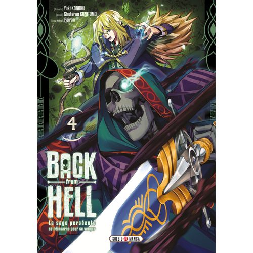 Back From Hell - Le Sage Persécuté Se Réincarne Pour Se Venger - Tome 4