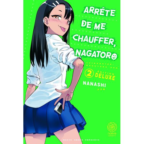 Arrête De Me Chauffer Nagatoro - Deluxe - Tome 2 :
