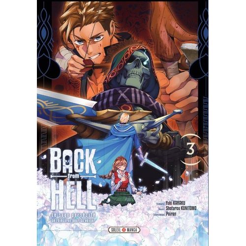 Back From Hell - Le Sage Persécuté Se Réincarne Pour Se Venger - Tome 3