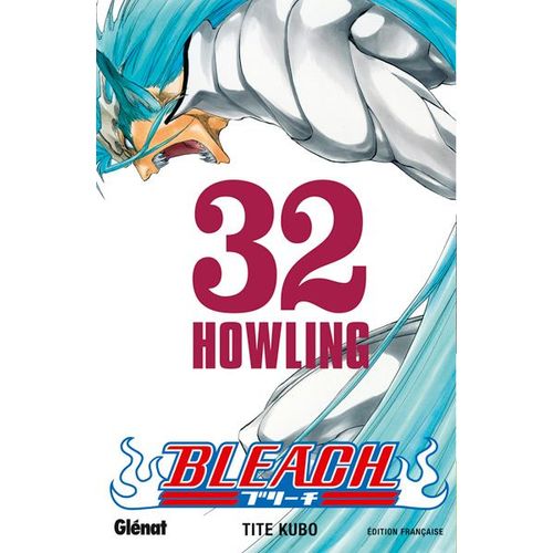Bleach - Tome 32 : Howling