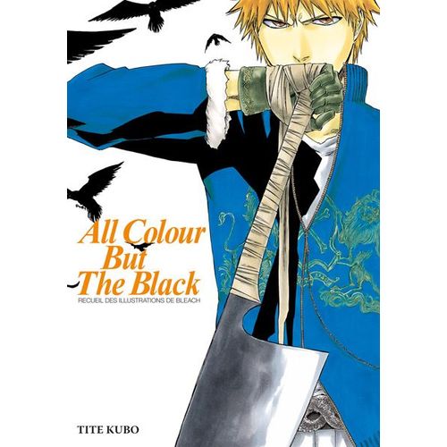 Bleach - All Colour But The Black