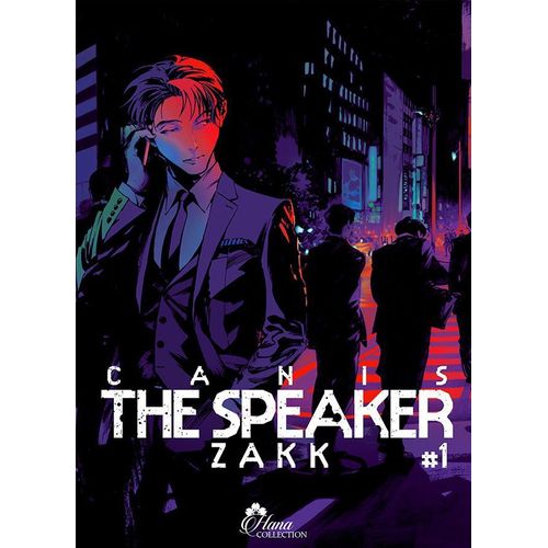 Canis - The Speaker - Tome 1 : Zakk