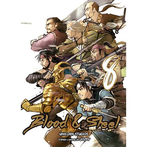 Blood And Steel - Tome 8
