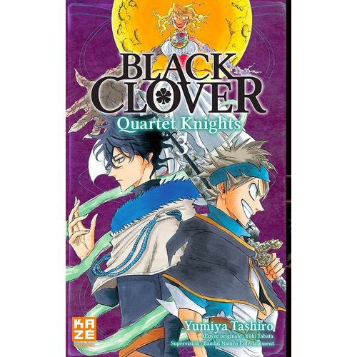 Black Clover - Quartet Knights - Tome 3
