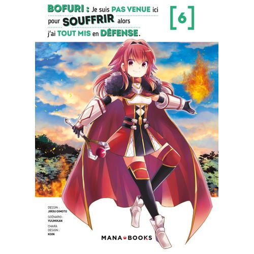 Bofuri - Je Ne Suis Pas Venue Ici Pour Souffrir - Tome 6
