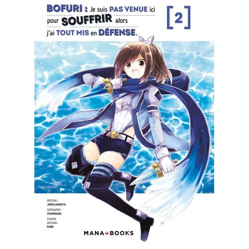 Bofuri - Je Ne Suis Pas Venue Ici Pour Souffrir - Tome 2