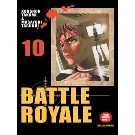 Battle Royale - Tome 10 :