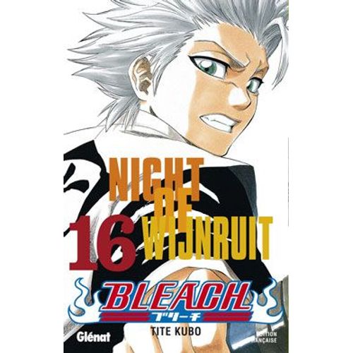 Bleach - Tome 16 : Night Of Wijnruit