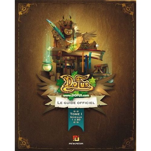 Dofus - Le Guide Officiel
