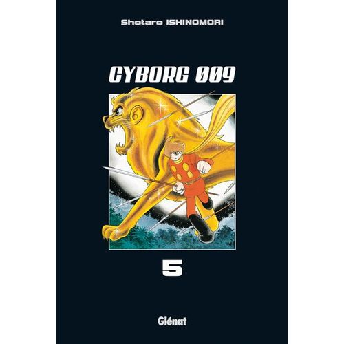 Cyborg 009 - Tome 5
