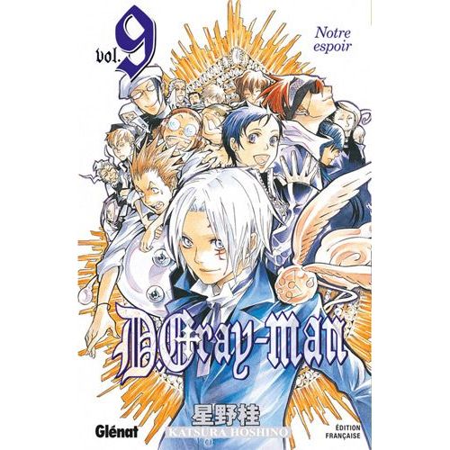 D.Gray-Man - Tome 9 : Notre Espoir