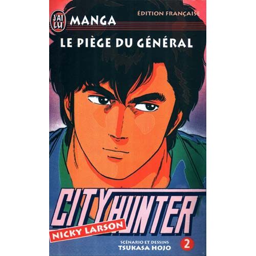 City Hunter - Tome 2 : Le Piège Du Général