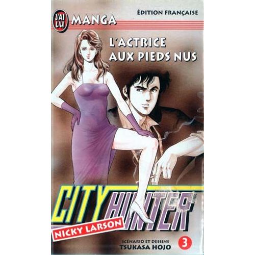 City Hunter - Tome 3 : L'actice Au Pieds Nus