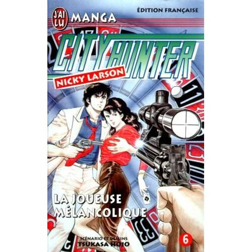 City Hunter - Tome 6 : La Joueuse Mélancolique