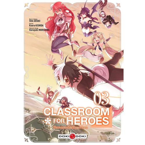 Classroom For Heroes - Tome 3