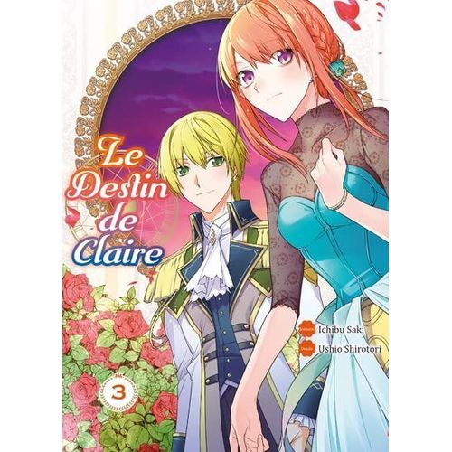 Destin De Claire (Le) - Tome 3