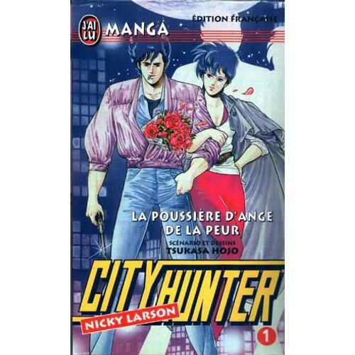 City Hunter - Tome 1 : Le Poussière D'ange De La Peur