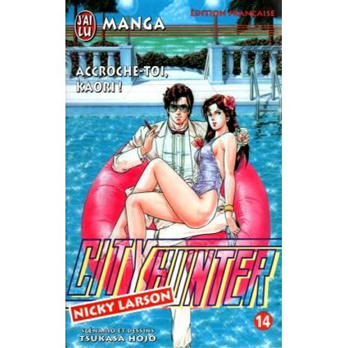 City Hunter - Tome 14 : Accroche-Toi, Kaori !