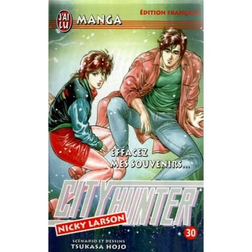 City Hunter - Tome 30 : Effacez Mes Souvenirs...
